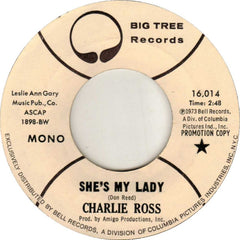 Charlie Ross : She's My Lady (7", Single, Mono, Promo, Bes)
