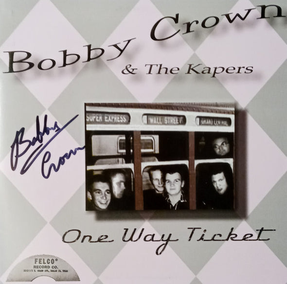 Bobby Crown And The Kapers* : One Way Ticket / Your Conscience (7", Ltd, Num, RP)