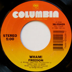 Wham! : Freedom (7", Single, Styrene, Pit)