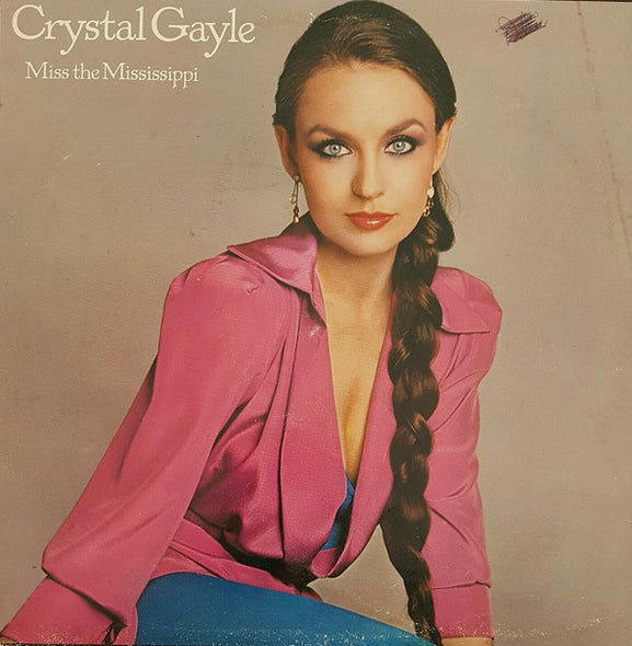 Crystal Gayle : Miss The Mississippi (LP, Album, Ter)