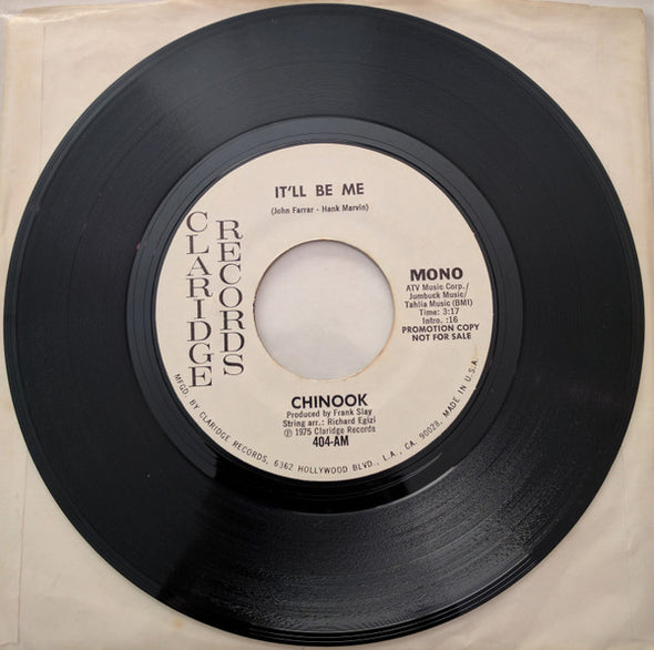 Chinook (3) : It'll Be Me (7", Single, Promo)