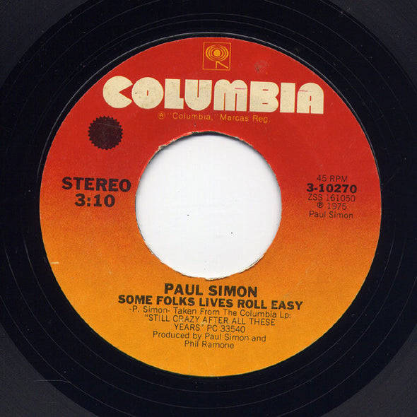 Paul Simon : 50 Ways To Leave Your Lover / Some Folks Lives Roll Easy (7", Styrene, Ter)