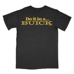 Do it in a Buick - Black