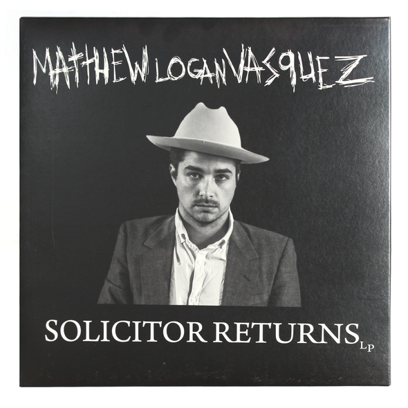 Matthew Logan Vasquez - Solicitor Returns Vinyl