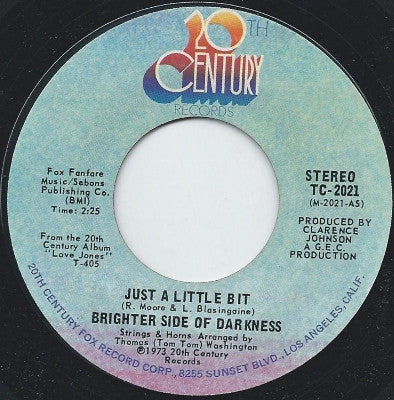 Brighter Side Of Darkness : Just A Little Bit / Something To Remember You By (7")