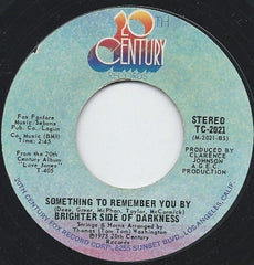 Brighter Side Of Darkness : Just A Little Bit / Something To Remember You By (7")