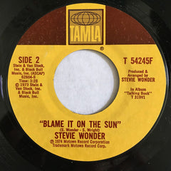 Stevie Wonder : Don't You Worry 'Bout A Thing / Blame It On The Sun (7", Single, Styrene, Mon)
