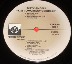 Dirty Angels (2) : Kiss Tomorrow Goodbye (LP, Album, Mon)