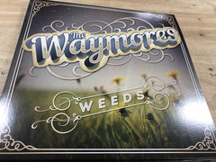 The Waymores : Weeds (LP, Album)