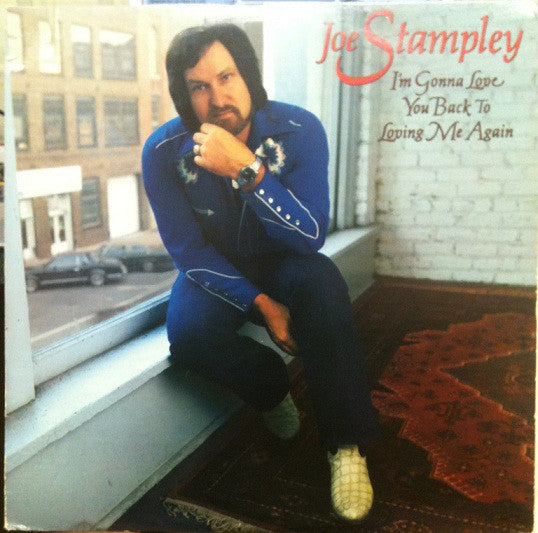 Joe Stampley - I'm Gonna Love You Back To Loving Me Again (LP, Album, Ter)  (VG)5 - LAST CHANCE!