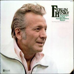 Ferlin Husky : Champagne Ladies And Blue Ribbon Babies (LP, Promo)