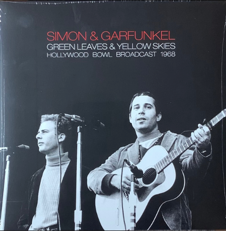 Simon & Garfunkel – Green Leaves & Yellow Skies - Hollywood Bowl Broadcast 1968