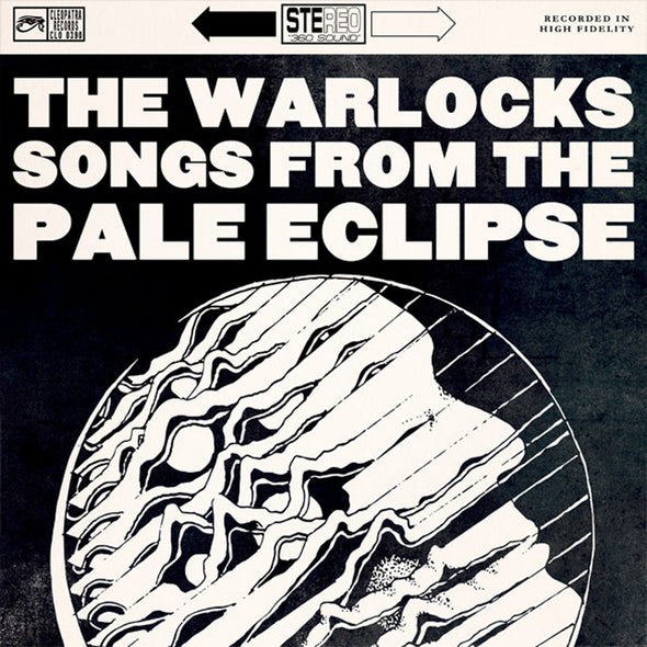 The Warlocks - Songs From the Pale Eclipse LP