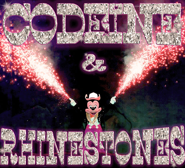 Codeine & Rhinestones Digital Download
