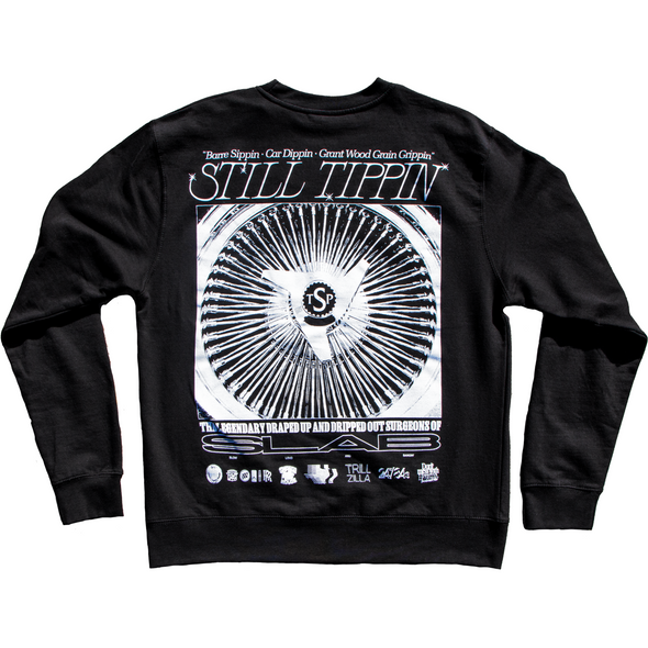 Still Tippin 3.0 Crewneck Sweatshirt